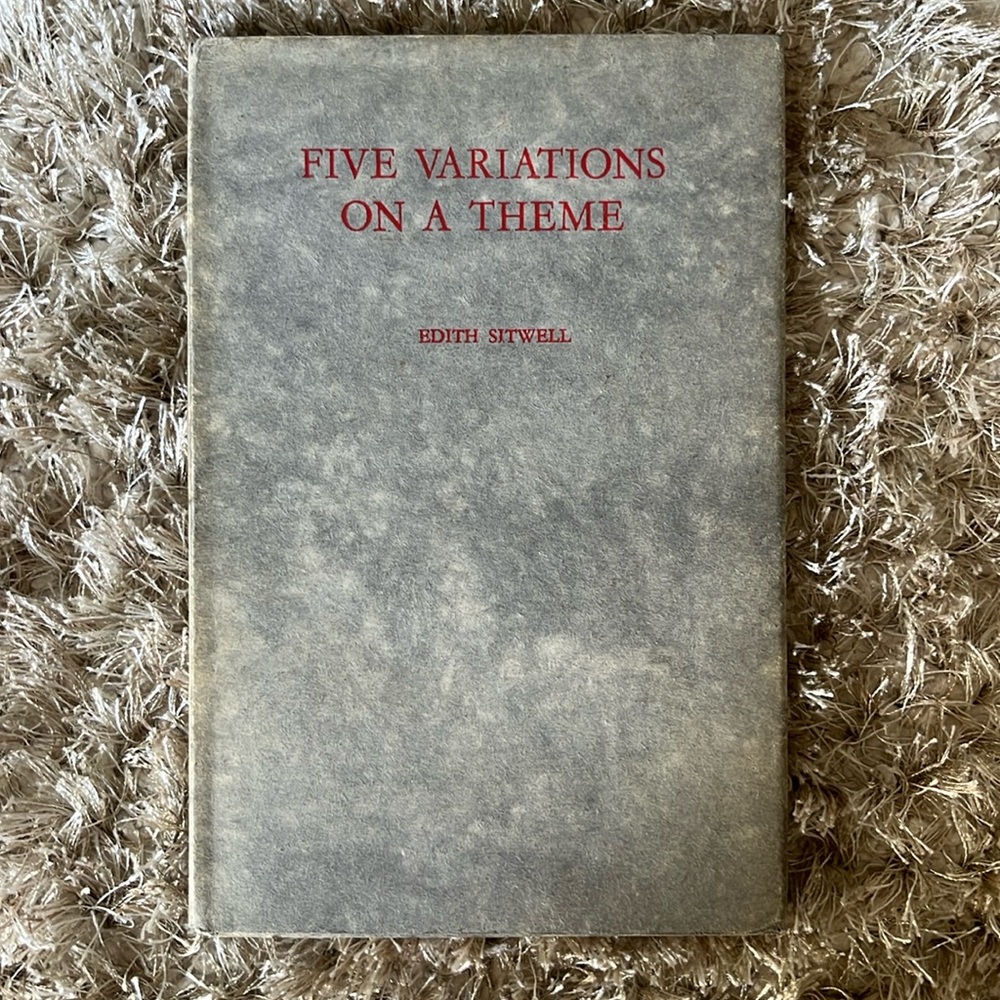 Five Variations On A Theme by Edith Sitwell